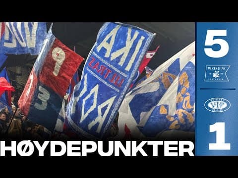 Sammendrag: Viking 5-1 Vålerenga