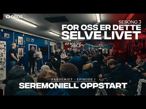 AKADEMIET Ep 1 | Seremoniell oppstart
