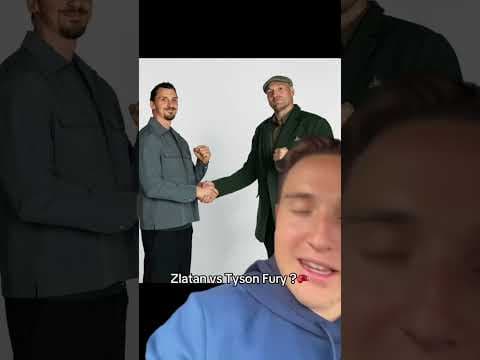 Zlatan vs Tyson Fury🥊